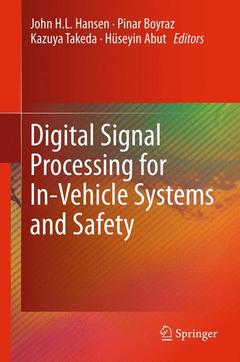 Couverture de l’ouvrage Digital Signal Processing for In-Vehicle Systems and Safety