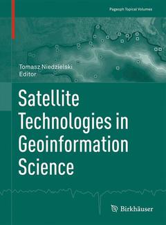 Couverture de l’ouvrage Satellite Technologies in Geoinformation Science