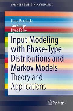 Couverture de l’ouvrage Input Modeling with Phase-Type Distributions and Markov Models