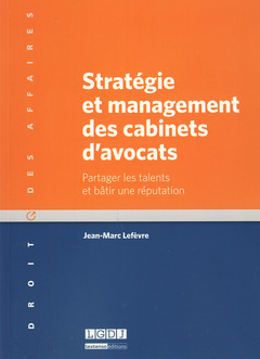 Couverture de l’ouvrage stratégie et management des cabinets d'avocats