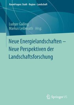 Couverture de l’ouvrage Neue Energielandschaften – Neue Perspektiven der Landschaftsforschung