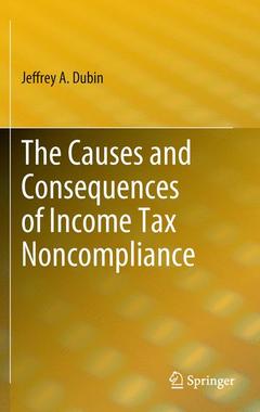 Couverture de l’ouvrage The Causes and Consequences of Income Tax Noncompliance