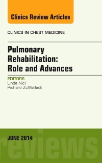 Couverture de l’ouvrage Pulmonary Rehabilitation: Role and Advances, An Issue of Clinics in Chest Medicine