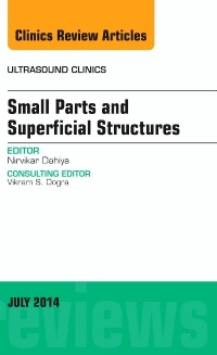 Cover of the book Small Parts and Superficial Structures, An Issue of Ultrasound Clinics