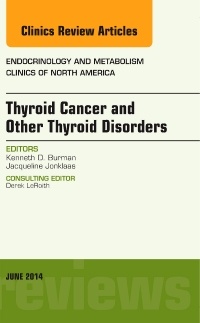 Couverture de l’ouvrage Thyroid Cancer and Other Thyroid Disorders, An Issue of Endocrinology and Metabolism Clinics of North America