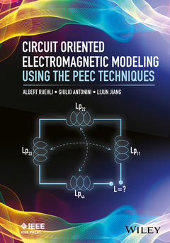 Couverture de l’ouvrage Circuit Oriented Electromagnetic Modeling Using the PEEC Techniques