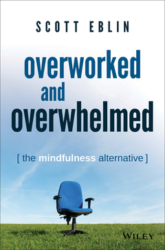 Couverture de l’ouvrage Overworked and Overwhelmed