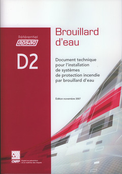 Cover of the book Brouillard d'eau. Document technique pour l'installation de systèmes de protection incendie par brouillard d'eau