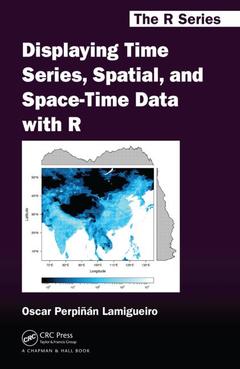 Cover of the book Displaying Time Series, Spatial, and Space-Time Data with R