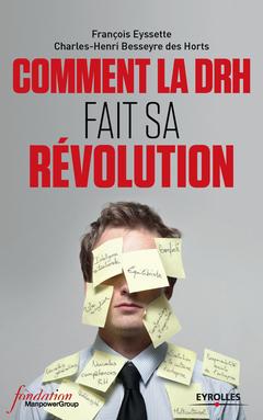 Cover of the book Comment la DRH fait sa révolution