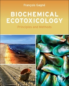 Couverture de l’ouvrage Biochemical Ecotoxicology