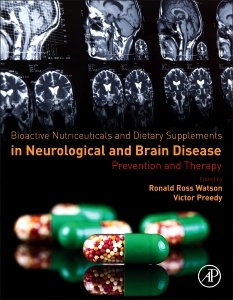 Cover of the book Bioactive Nutraceuticals and Dietary Supplements in Neurological and Brain Disease