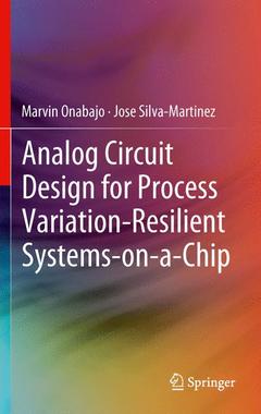 Couverture de l’ouvrage Analog Circuit Design for Process Variation-Resilient Systems-on-a-Chip