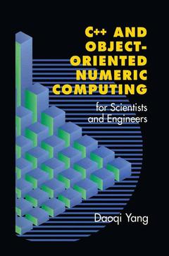 Cover of the book C++ and Object-Oriented Numeric Computing for Scientists and Engineers