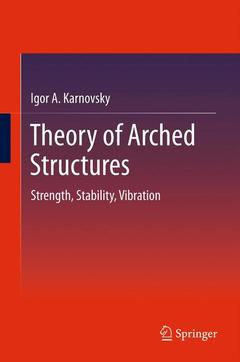 Couverture de l’ouvrage Theory of Arched Structures
