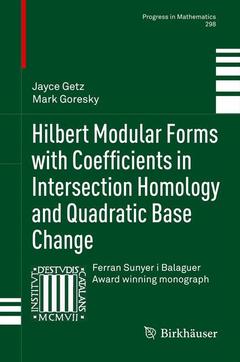 Couverture de l’ouvrage Hilbert Modular Forms with Coefficients in Intersection Homology and Quadratic Base Change