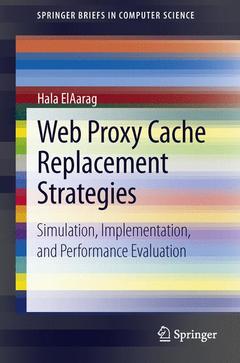 Couverture de l’ouvrage Web Proxy Cache Replacement Strategies