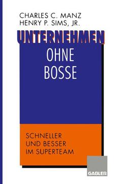 Cover of the book Unternehmen ohne Bosse