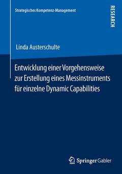 Couverture de l’ouvrage Entwicklung einer Vorgehensweise zur Erstellung eines Messinstruments für einzelne Dynamic Capabilities