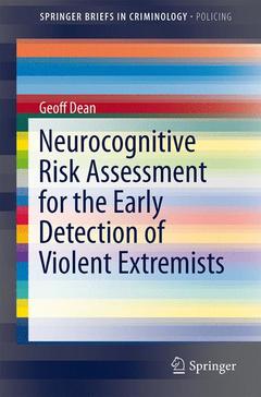 Couverture de l’ouvrage Neurocognitive Risk Assessment for the Early Detection of Violent Extremists