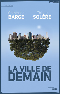 Cover of the book La ville de demain