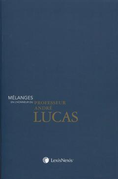 Cover of the book melanges en l honneur du professeur andre lucas