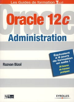 Couverture de l’ouvrage Oracle 12c Administration