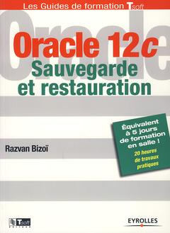 Cover of the book Oracle 12c - Sauvegarde et restauration