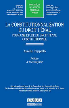 Cover of the book la constitutionnalisation du droit pénal : pour une étude du droit pénal constit