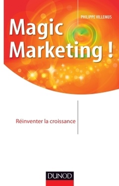 Couverture de l’ouvrage Magic marketing !