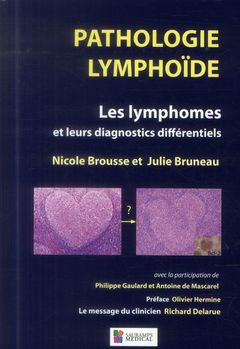 Cover of the book PATHOLOGIE LYMPHOIDE - LES LYMPHOMES ET LEURSDIAGNOCTICS DIFFERENTIELS