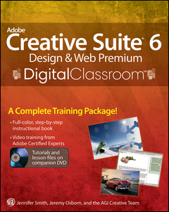 Couverture de l’ouvrage Adobe Creative Suite 6 Design and Web Premium Digital Classroom