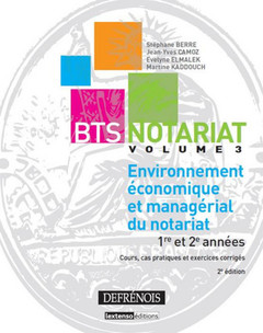 Cover of the book ENVIRONNEMENT ÉCONOMIQUE ET MANAGÉRIAL DU NOTARIAT - 2ÈME ÉDITION