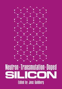 Couverture de l’ouvrage Neutron-Transmutation-Doped Silicon