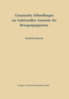 Couverture de l’ouvrage Gesammelte Abhandlungen zur funktionellen Anatomie des Bewegungsapparates