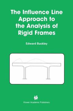 Couverture de l’ouvrage The Influence Line Approach to the Analysis of Rigid Frames