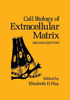 Couverture de l’ouvrage Cell Biology of Extracellular Matrix
