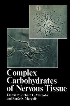 Couverture de l’ouvrage Complex Carbohydrates of Nervous Tissue