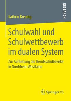 Couverture de l’ouvrage Schulwahl und Schulwettbewerb im dualen System