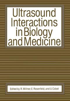 Couverture de l’ouvrage Ultrasound Interactions in Biology and Medicine