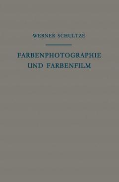 Cover of the book Farbenphotographie und Farbenfilm