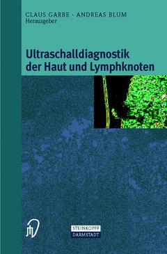 Couverture de l’ouvrage Ultraschalldiagnostik der Haut und Lymphknoten