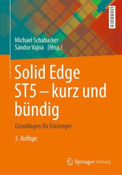 Couverture de l’ouvrage Solid Edge ST5 - kurz und bündig