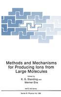 Couverture de l’ouvrage Methods and Mechanisms for Producing Ions from Large Molecules