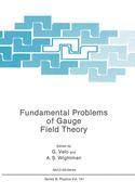 Couverture de l’ouvrage Fundamental Problems of Gauge Field Theory