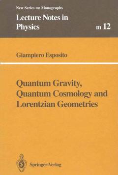 Couverture de l’ouvrage Quantum Gravity, Quantum Cosmology and Lorentzian Geometries