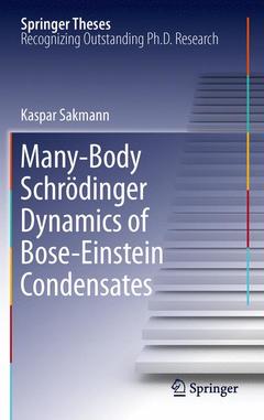 Couverture de l’ouvrage Many-Body Schrödinger Dynamics of Bose-Einstein Condensates