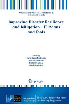 Couverture de l’ouvrage Improving Disaster Resilience and Mitigation - IT Means and Tools