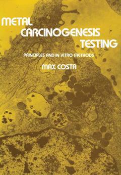 Couverture de l’ouvrage Metal Carcinogenesis Testing