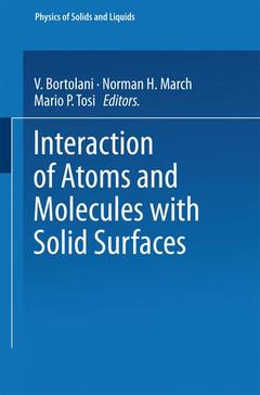 Couverture de l’ouvrage Interaction of Atoms and Molecules with Solid Surfaces